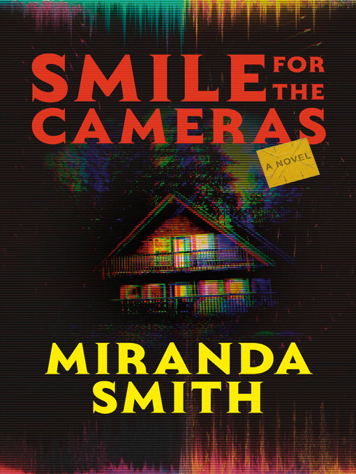 Title details for Smile for the Cameras by Miranda Smith - Wait list